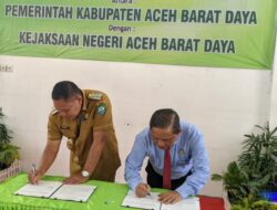 Kerjasama Perdata dan TUN, Pemkab Abdya dan Kejari Tandatangani MoU