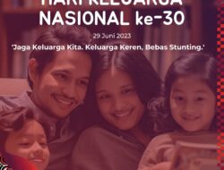BKKBN: Hari Keluarga Nasional 2023 Jadi Momentum Penguatan Peran Keluarga Dalam Percepatan Penurunan Stunting