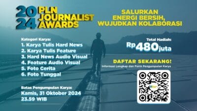 Berhadiah Total Rp480 Juta, Waktu Pendaftaran PLN Journalist Award 2024 Masih Dua Pekan Lagi