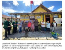 Dosen USU Gelar Pengabdian Masyarakat dan Penyuluhan Budidaya Kopi Arabika dan Aren di Humbahas